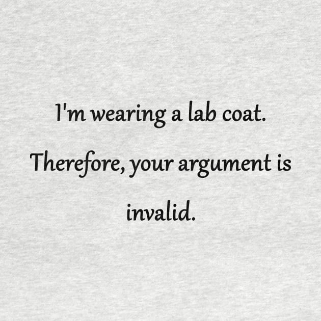 Funny "I'm Wearing a Lab Coat" Joke by PatricianneK